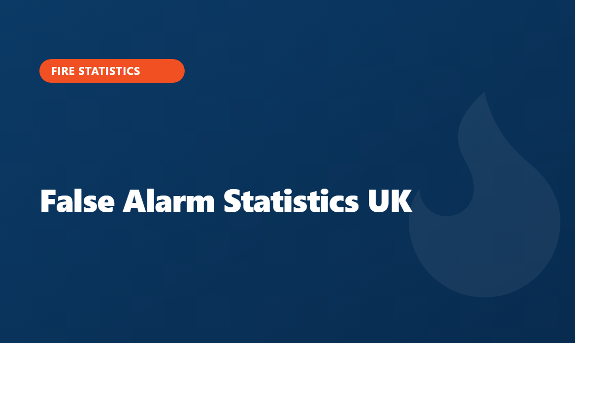 False Alarm Statistics UK: 2026